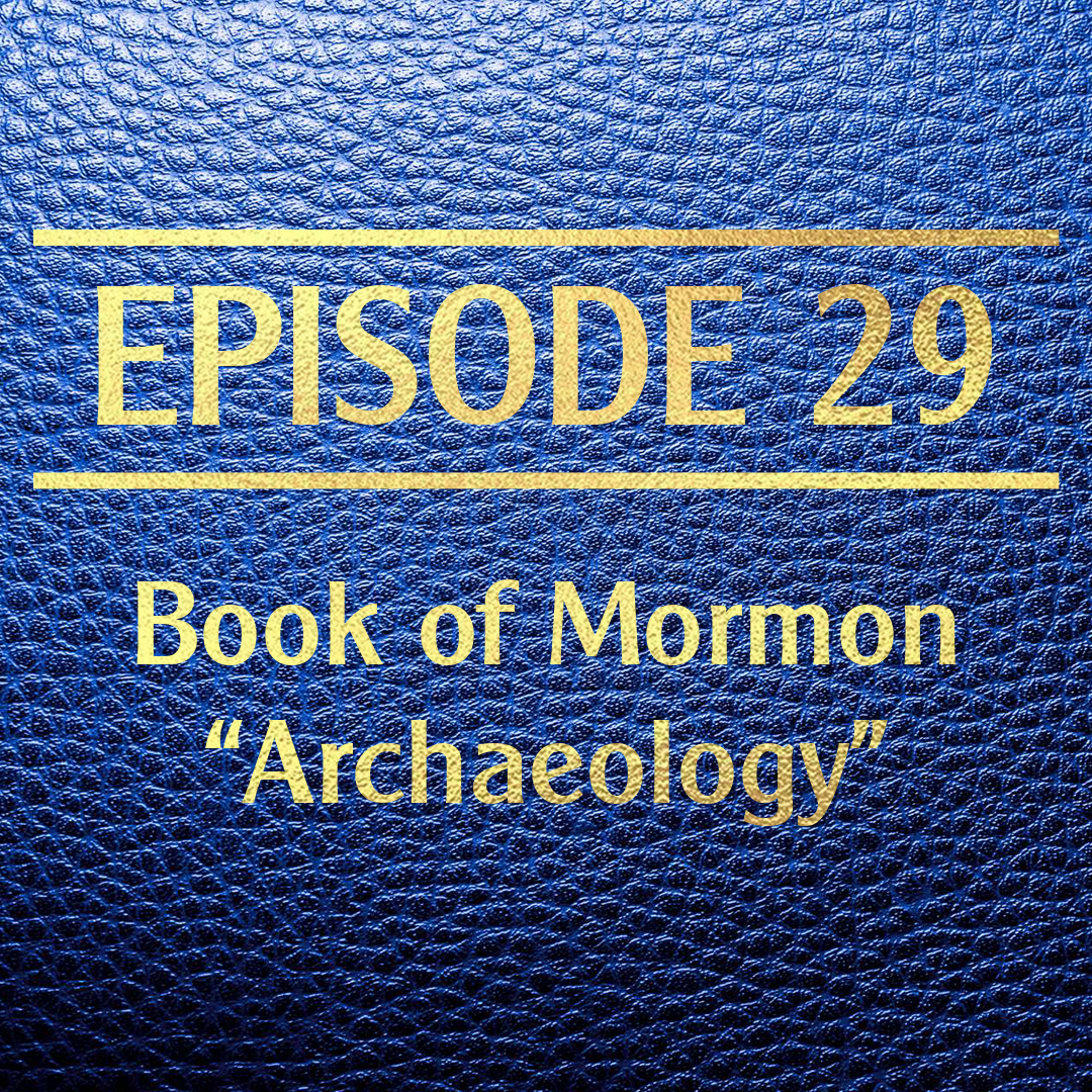 Book Of Mormon "Archaeology" - Family Bro Evening